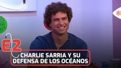 EnREDa2 | Charlie Sarria, the guy defending our oceans on social media