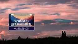 Capturing the Great Outdoors marathon | preview