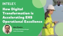 Intelex Webinar - How Digital Transformation is Accelerating EHS Operational Excellence