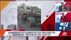 Two-trailer accident in Naranjal | En Contacto | Ecuavisa