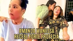 AMANDA WANESSA RECEBE FORTE PROFECIA DA SUA IRMÃ EM SEU ANIVERSÁRIO DE 39 ANOS!