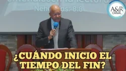 WHEN DOES THE END TIME BEGIN? | PASTOR ANDRES PORTES | A&R CHRISTIAN SERMONS CHANNEL
