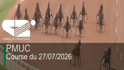 🚨 [LIVE] PMUC - Race of 07/27/2026 (Finish 12-7-13-1-4)