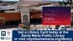 Get your library card at the Santa Maria Public Library