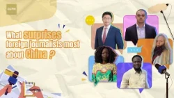 What surprises foreign journalists most about China?