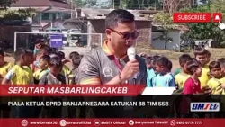 BANJARNEGARA DPRD CHAIR CUP UNITES 88 YOUTH SOCCER TEAMS