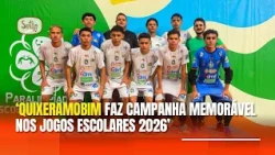 Quixeramobim has a memorable run at the 2026 School Games