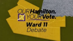 2026 Hamilton Votes - Ward 11 Debate