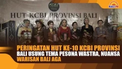 KCBI BALI PROVINCE CELEBRATES 10TH ANNIVERSARY WITH "PESONA WASTRA, NUANSA WARISAN BALI AGA" THEME