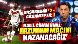 Başakşehir: 2 - Gaziantep FK: 1