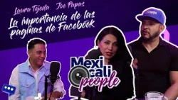 Joe Papas y Laura Tejeda: Pioneros de los medios en Mexicali ¡EXPONEN TODO! | Mexicali People