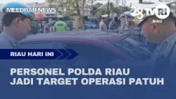 RIAU POLICE PERSONNEL TARGETED IN COMPLIANCE OPERATION