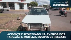 Accident reported in the Tarumãs neighborhood mobilizes rescue teams