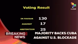 Great majority votes to back Cuba against U.S. blockade
