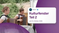 Kulturfenster Schwaben: Teil 2 - 16. Oktober 2026