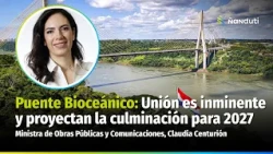 Bioceanic Bridge: Connection of the structure is imminent, with completion projected for 2027