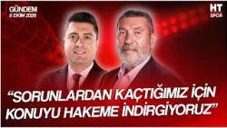 Ahmet Selim Kul ve Cem Dizdar ile HT Spor Gündem | 6 Ekim 2026