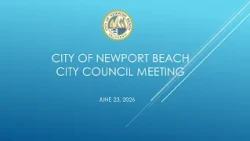 City of Newport Beach Council Meeting June 23, 2026