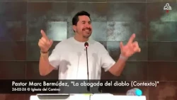 Pastor Marc Bermúdez, "The Devil's Advocate (Context)" 26-02-26