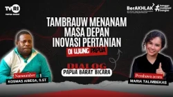 II WEST PAPUA SPEAKS DIALOG II TAMBRAUW PLANTING THE FUTURE, AGRICULTURAL INNOVATION AT THE TIP O...