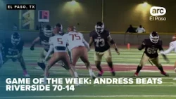Game of the Week: Andress beats Riverside 70-14
