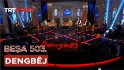 Dengbêj - Beşa 503.