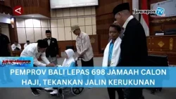 PEMPROV BALI LEPAS 698 JAMAAH CALON HAJI, TEKANKAN JALIN KERUKUNAN || BERANDA NUSANTARA