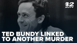 Utah authorities link Ted Bundy to another 1970s murder