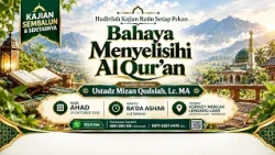 The Dangers of Opposing the Quran - 🎙 Ustadz Mizan Qudsiah, Lc., M.A May Allah Protect Him
