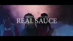 FireWoods ft LXG-Real Sauce