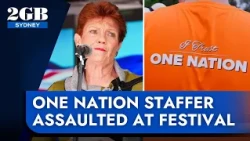 'Punched, broken rib' | One Nation staffer attacked at festival