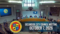 Oceanside City Council Meeting: October 7, 2026