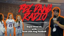 RezDawg Radio: Team USA Flag Football Athletes