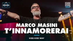 Marco Masini - You Will Fall in Love | Kiss Kiss Way 2026