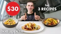 Pro Chef Turns $30 Groceries into 3 Chicken Dinners | Price Cut | Bon Appétit