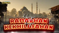 Hubungan Ramadan dengan Kekhilafahan #khilafah #ramadan