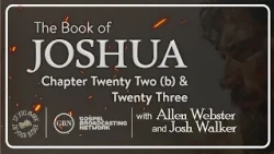 Chapter 22b-23 — The Book of Joshua | If You Mark in Your Bible