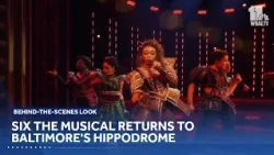 Six the Musical returns to Baltimore's Hippodrome