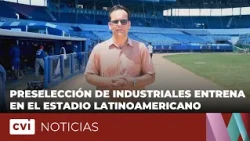 #Industriales pre-selection team trains at the Latinoamericano Stadium