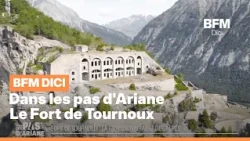 In Ariane’s Footsteps: Fort de Tournoux