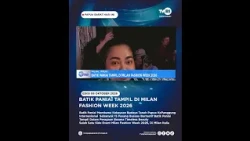 PANIAI BATIK APPEARS AT MILAN FASHION WEEK 2026