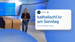 katholisch1.tv - October 18, 2026