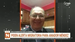 MIGRATORY ALERT REQUESTED FOR AMADOR MÉNDEZ