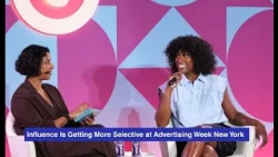 Influence Is Getting More Selective at Advertising Week New York