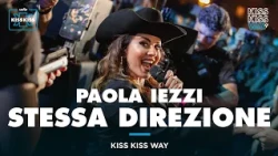 Paola Iezzi - Same direction | Kiss Kiss Way 2026