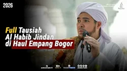 Habib Jindan bin Novel's Sermon at the Haul of Empang Bogor for Al Habib Abdullah bin Muchsin Al ...