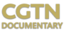 CGTN Documentary