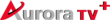 Aurora TV+