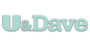 U&Dave