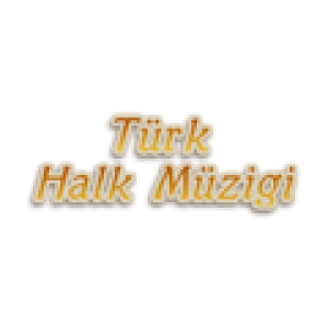 TÜRK HALK MÜZİĞİ